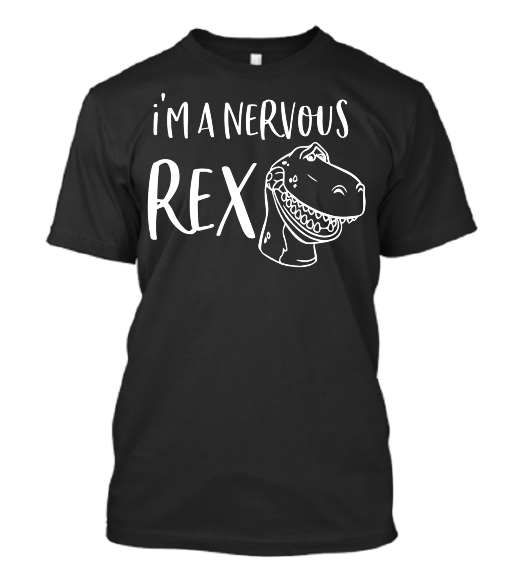 I'm A Nervous Rex Dinosaur T-Shirt