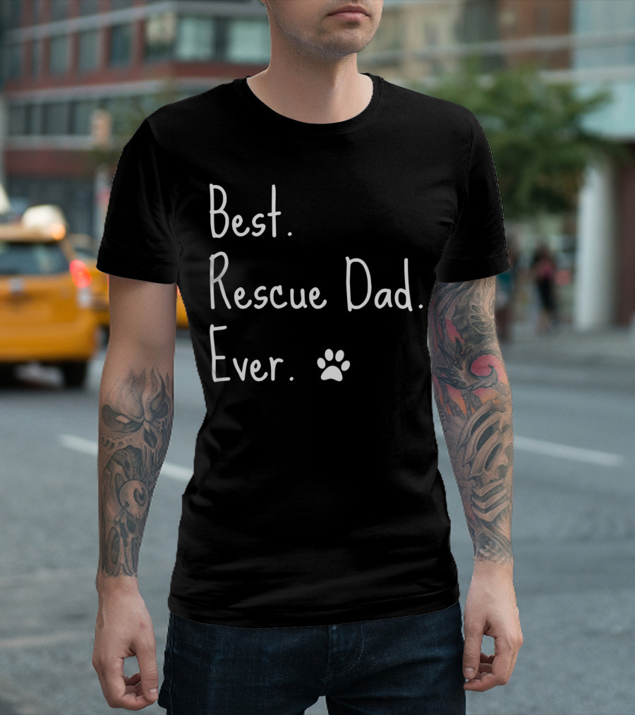Best Rescue Dad Ever Mens Animal Rescue Quote Cat Dog Paw Love T-Shirt