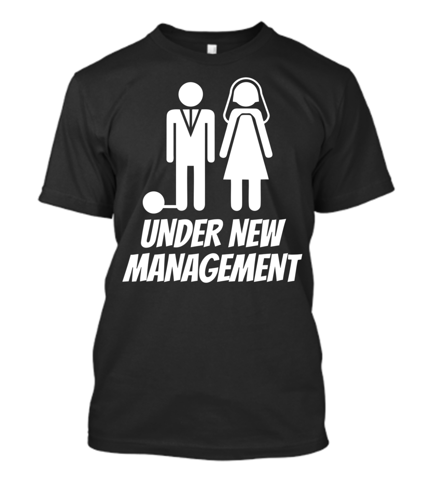 Mens Just Married Under New Management Fun Newlywed Gag T-Shirt