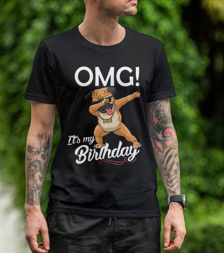 OMG It's My Birthday Dabbing Pug Dog Dab Dance T-Shirt