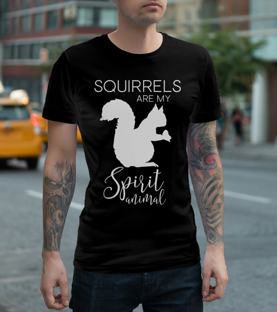 Squirrels Are My Spirit Animal J000485 T-Shirt