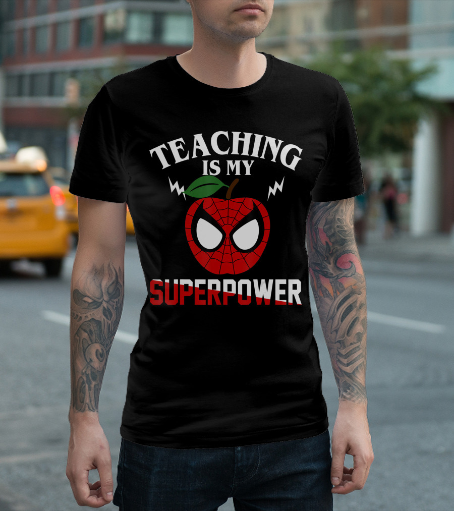 Teaching Is My Superpower Spider-Inspired Apple T-Shirt