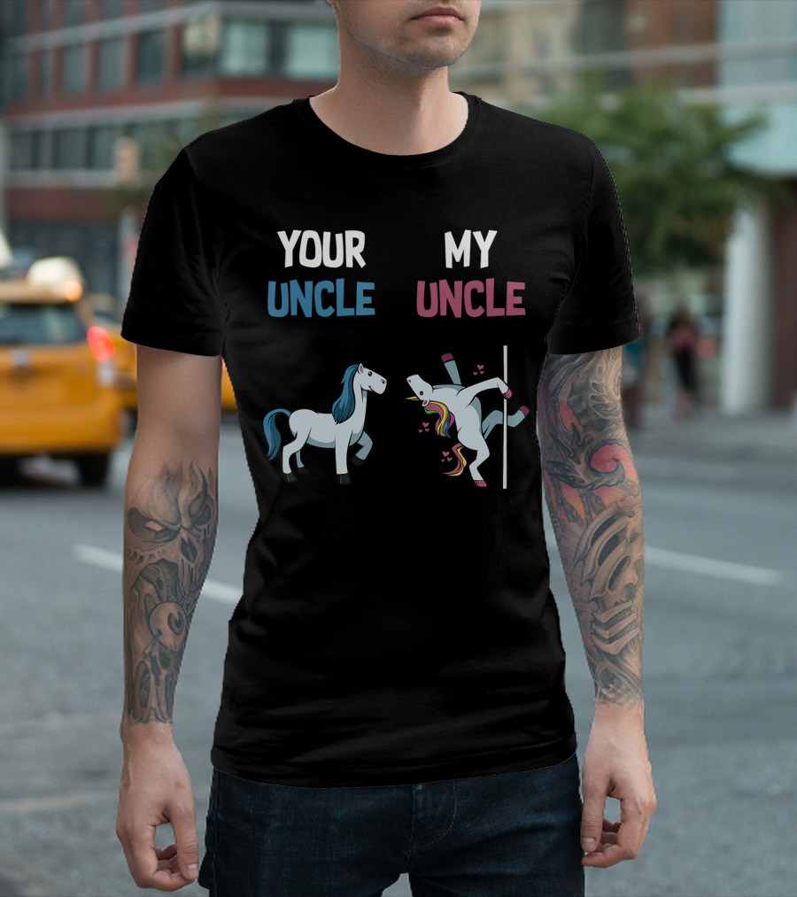 Your Uncle My Uncle Dancing Unicorn Comparison T-Shirt