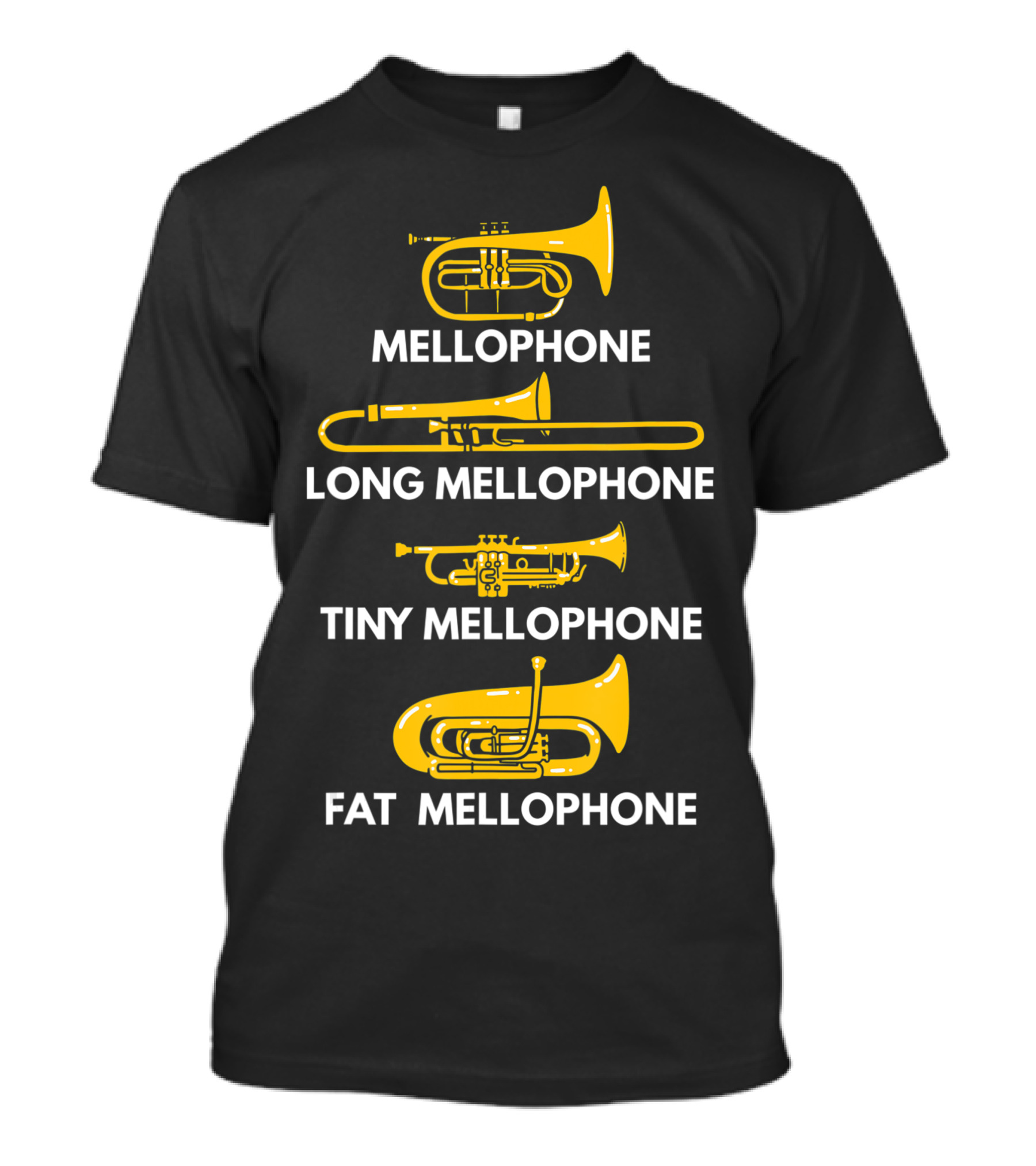 Mellophone Long Mellophone Tiny Mellophone Fat Mellophone Types Marching Band Mellophonist T-Shirt