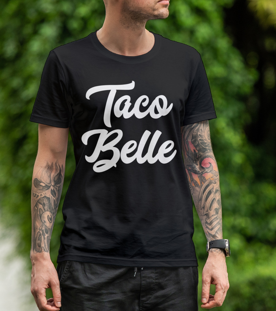 Taco Belle T-Shirt