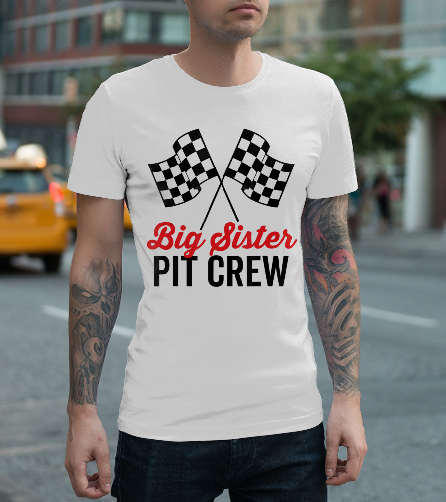 Big Sister Pit Crew Racing Party Team With Checkered Flags T-Shirt