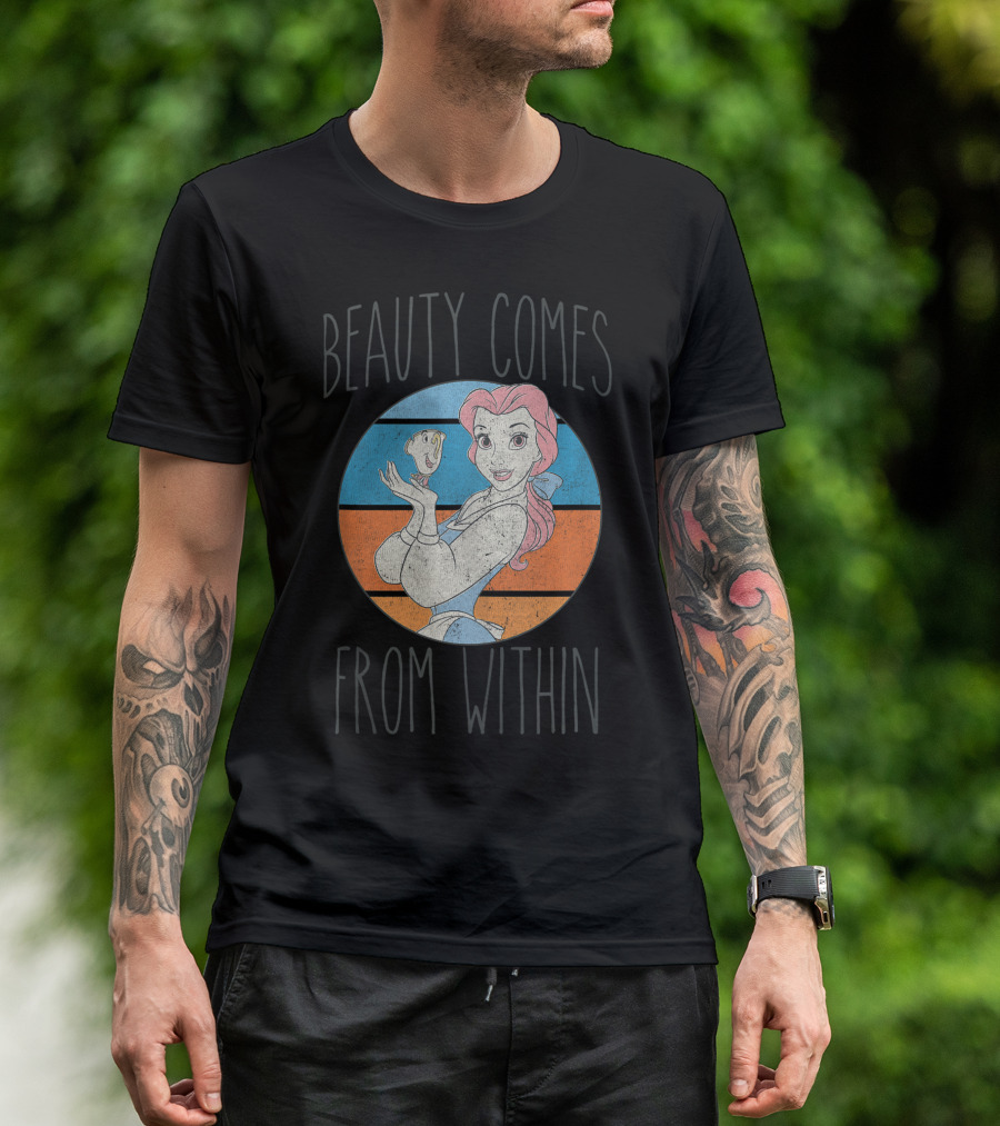 Beauty Comes From Within Disney Beauty And The Beast Belle T-Shirt