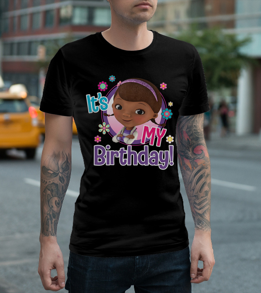 Disney Junior Doc McStuffins It's My Birthday Celebration With Flowers And Fun T-Shirt