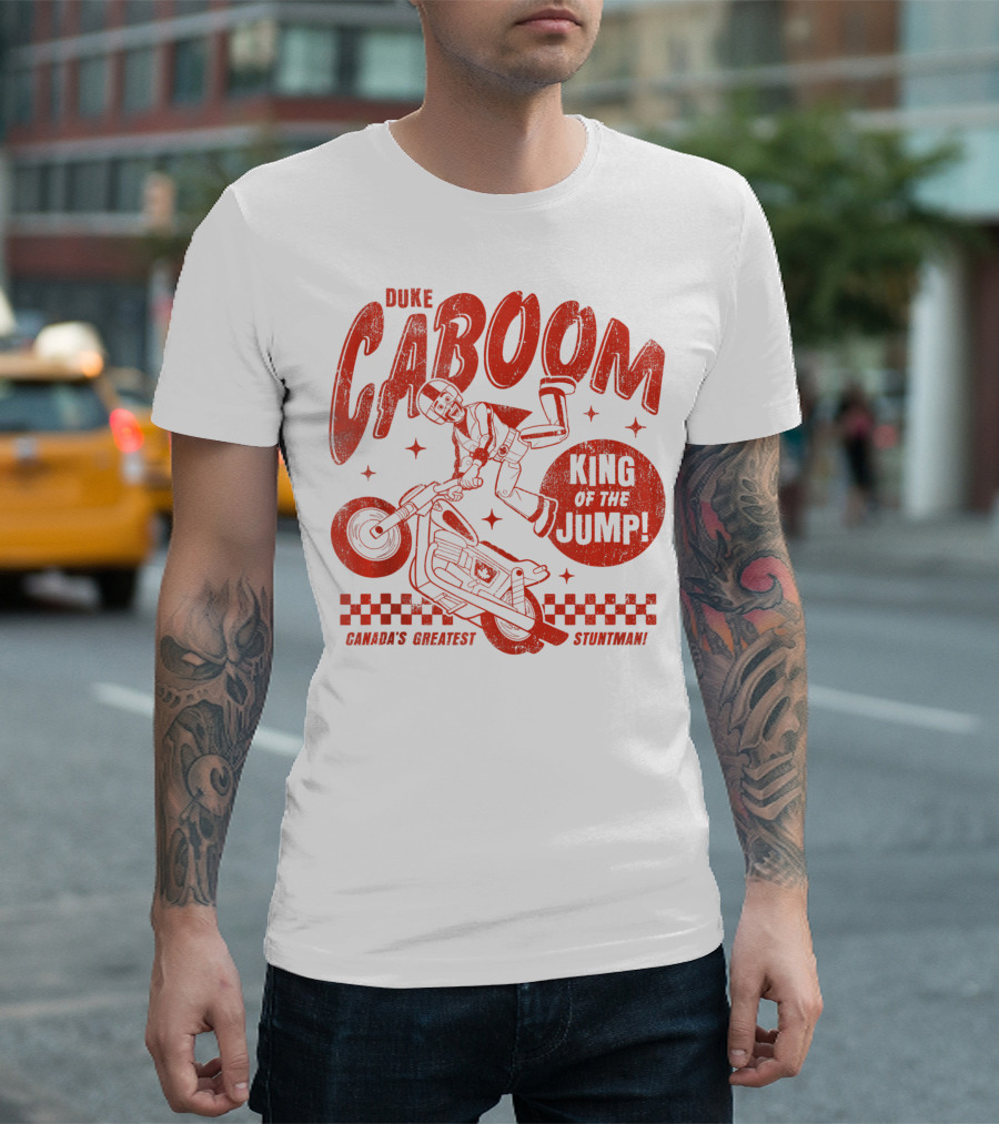 Duke Caboom King of the Jump Canada's Greatest Stuntman Toy Story T-Shirt