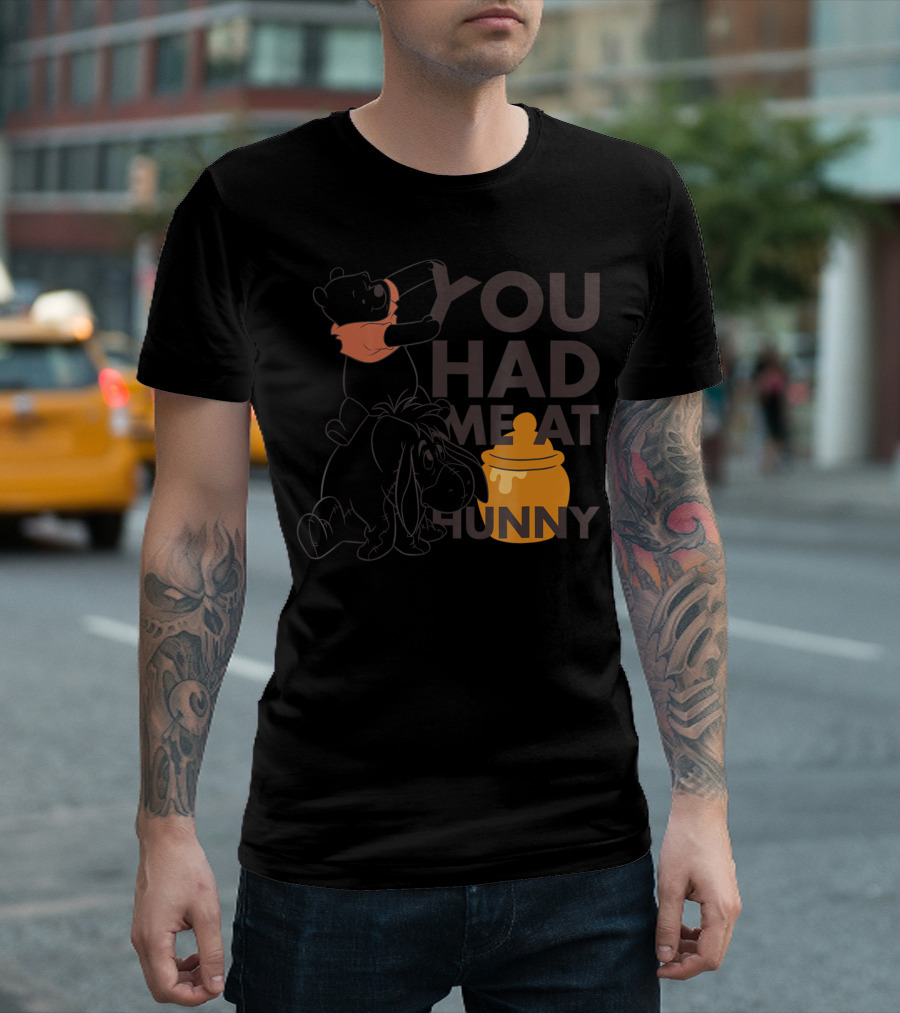 Disney Pooh You Had Me At Hunny With Eeyore And Honey Pot T-Shirt
