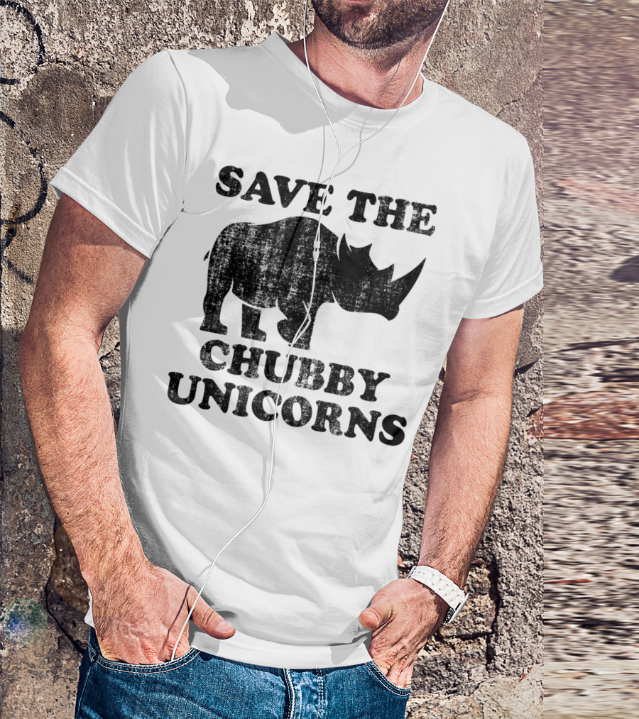 Distressed Save The Chubby Unicorns Rhinoceros Conservation Humor T-Shirt