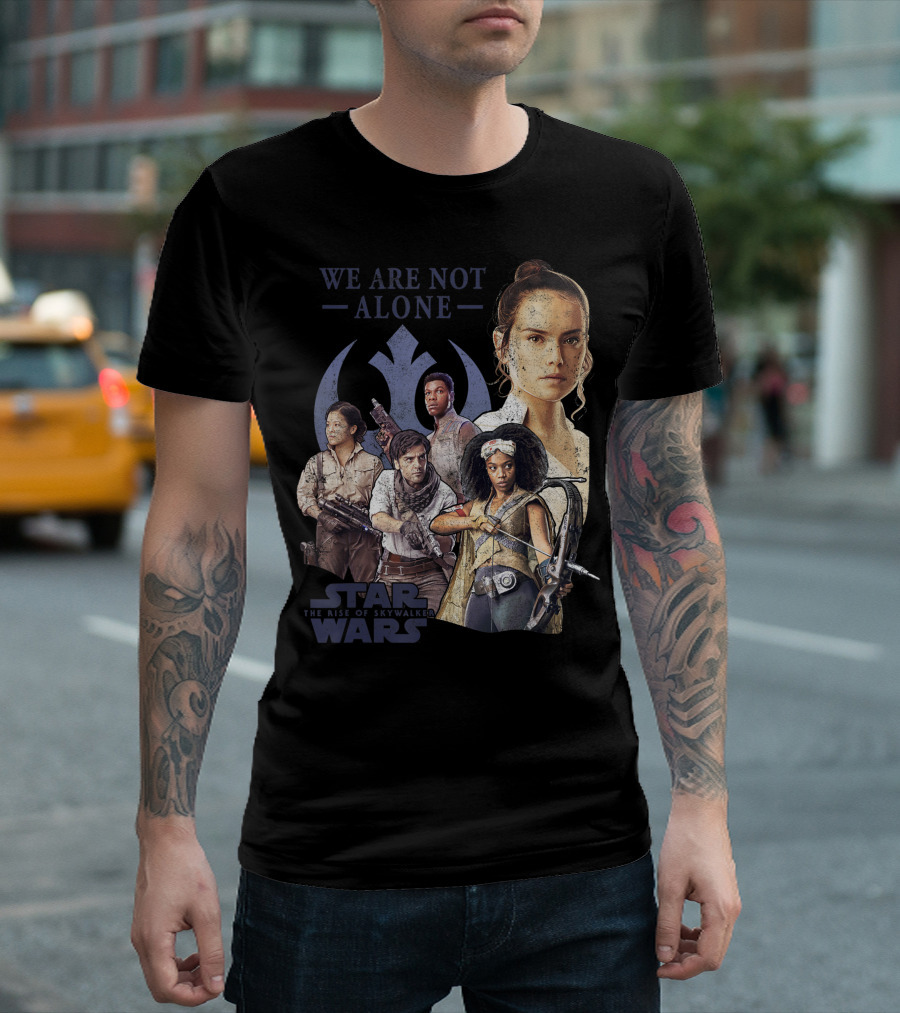 We Are Not Alone Star Wars The Rise Of Skywalker Group Shot T-Shirt