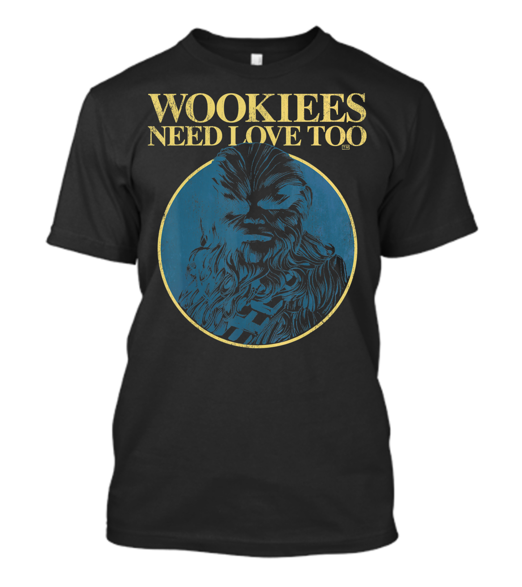 Star Wars Wookiees Need Love Too Chewbacca T-Shirt