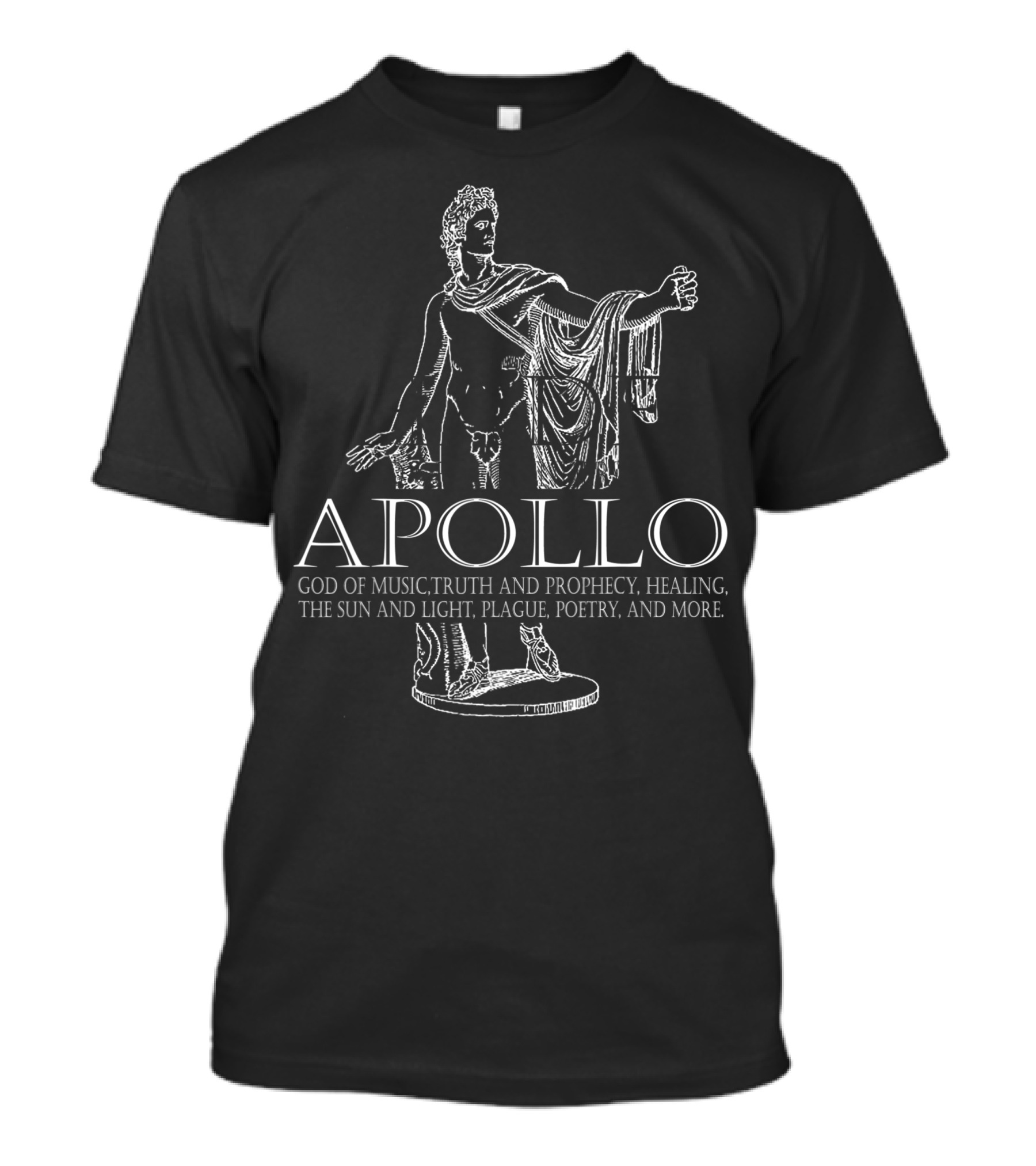 Apollo God Of Music Truth Prophecy Healing Sun Light Plague Poetry And More Greek Mythology T-Shirt