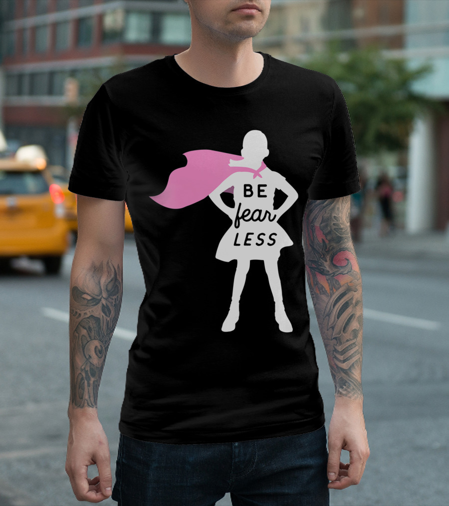 Be Fearless Feminist Cape Superhero Girl T-Shirt
