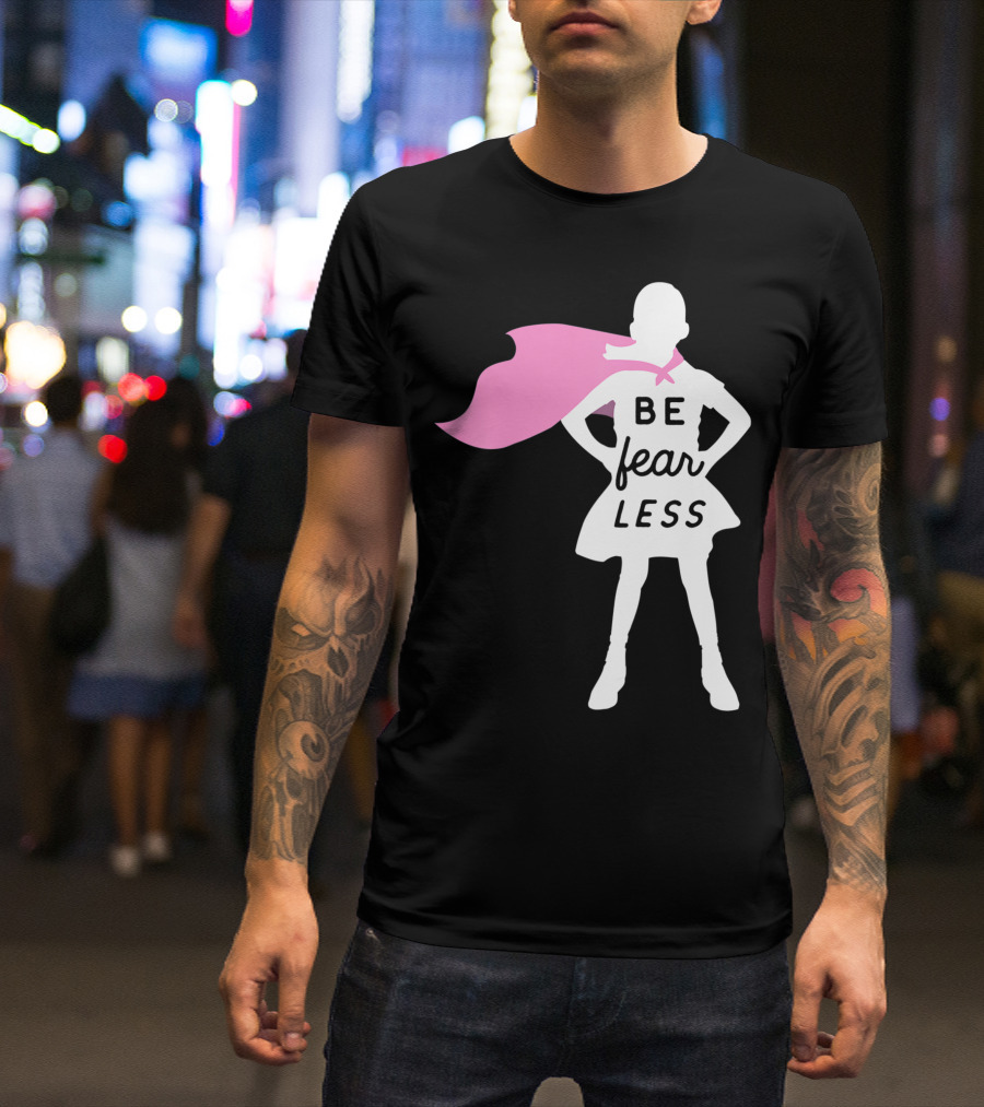 Be Fearless Feminist Cape Superhero Girl T-Shirt
