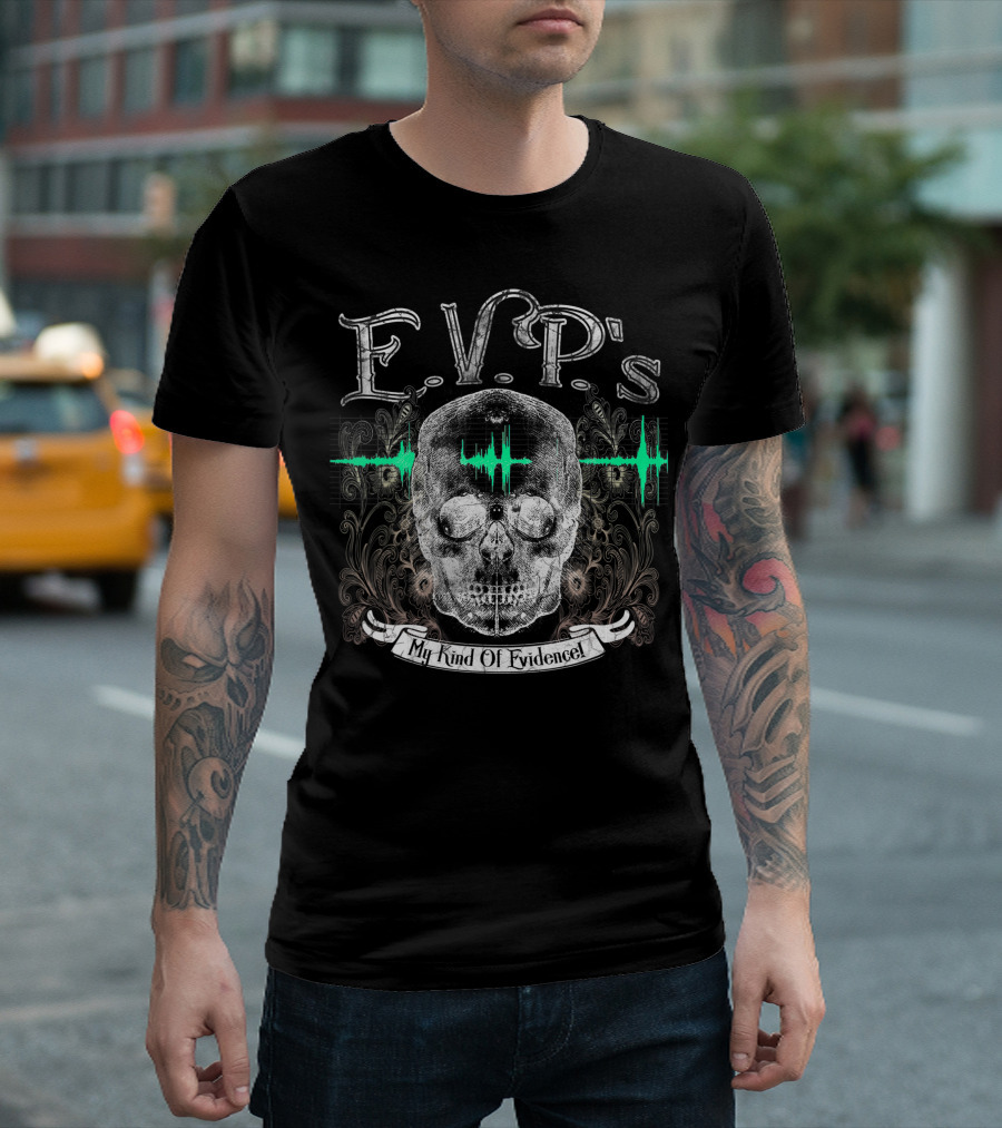 E.V.P's My Kind Of Evidence Ghost Hunter Paranormal Skull and Sound Waves T-Shirt