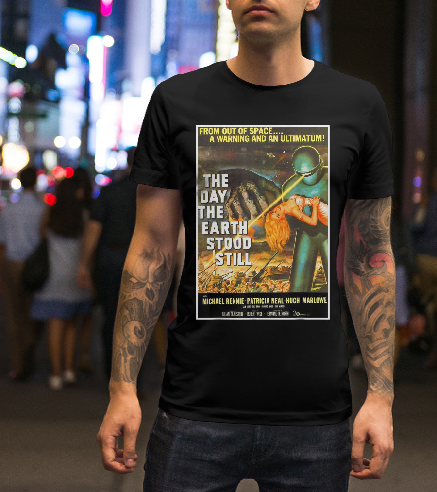 The Day The Earth Stood Still Sci Fi Robot Space Invasion Warning Ultimatum T-Shirt