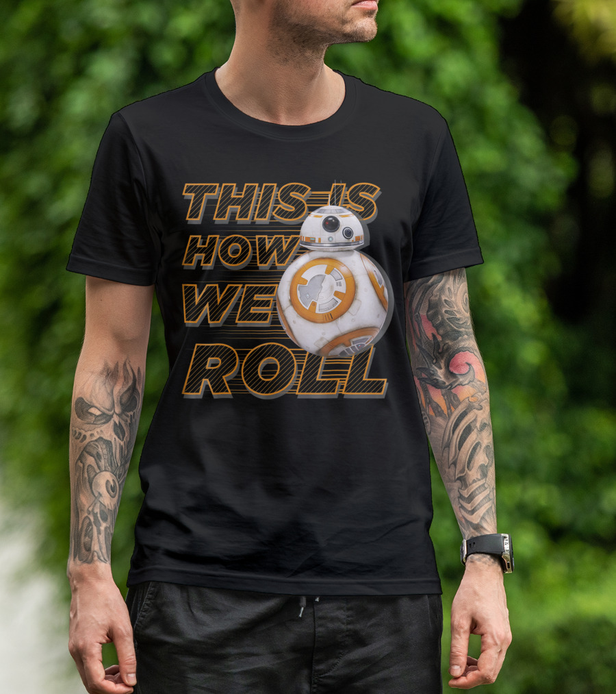 Star Wars BB-8 This Is How We Roll T-Shirt