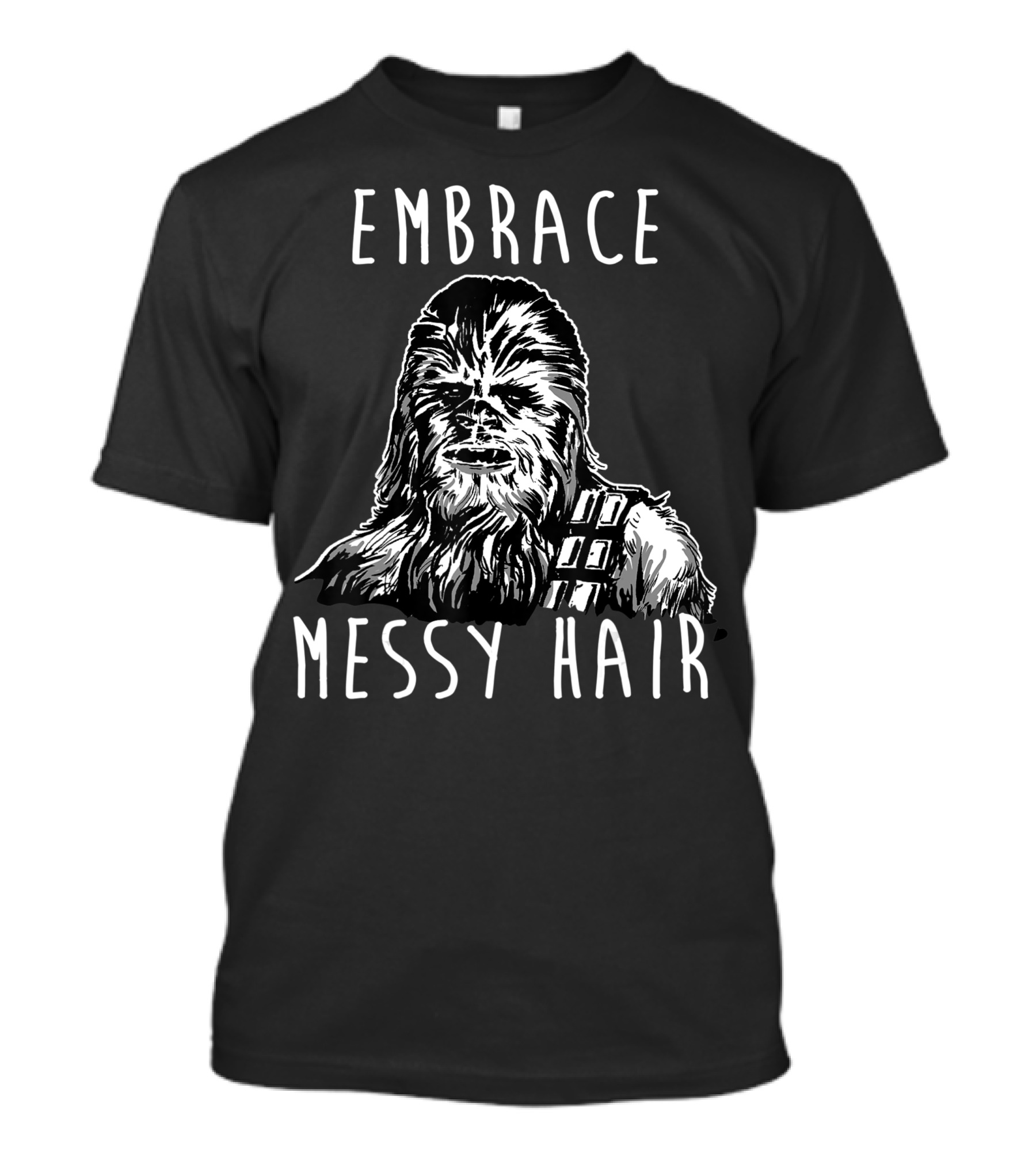 Embrace Messy Hair Chewbacca Star Wars Iconic Wookiee T-Shirt