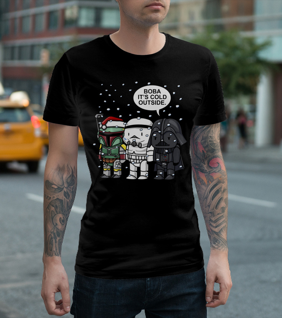 Star Wars Christmas Boba It's Cold Outside With Boba Fett In Santa Hat And Stormtrooper And Darth Vader In Snow T-Shirt