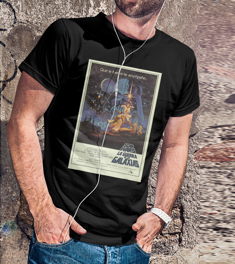Que La Fuerza Te Acompañe Star Wars La Guerra De Las Galaxias Movie T-Shirt