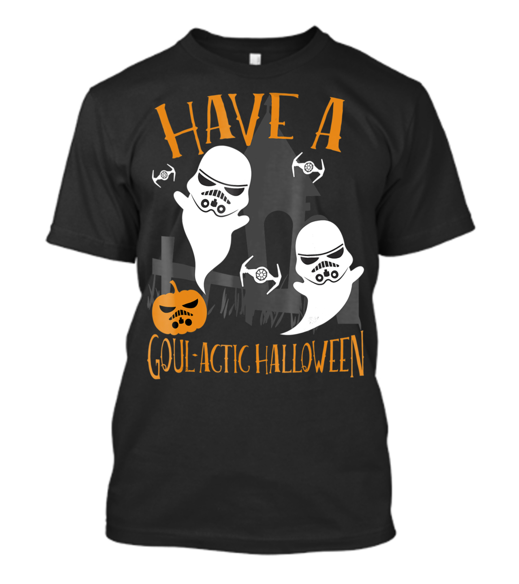 Have A Star Wars Trooper Ghosts Goulactic Halloween T-Shirt