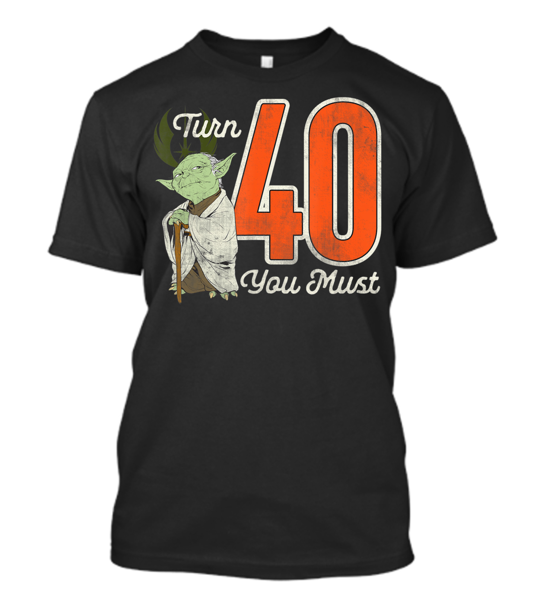 Star Wars Yoda Turn 40 You Must T-Shirt