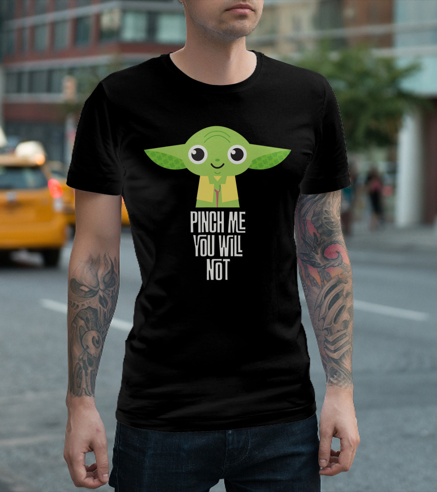 Star Wars Yoda Pinch Me You Will Not St Patricks Day Jedi Master T-Shirt