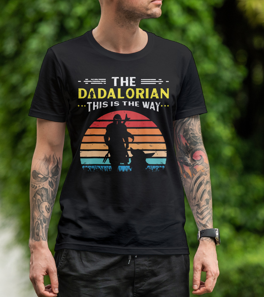 The Dadalorian This Is The Way Father Star Dad Mando Wars Sunset T-Shirt