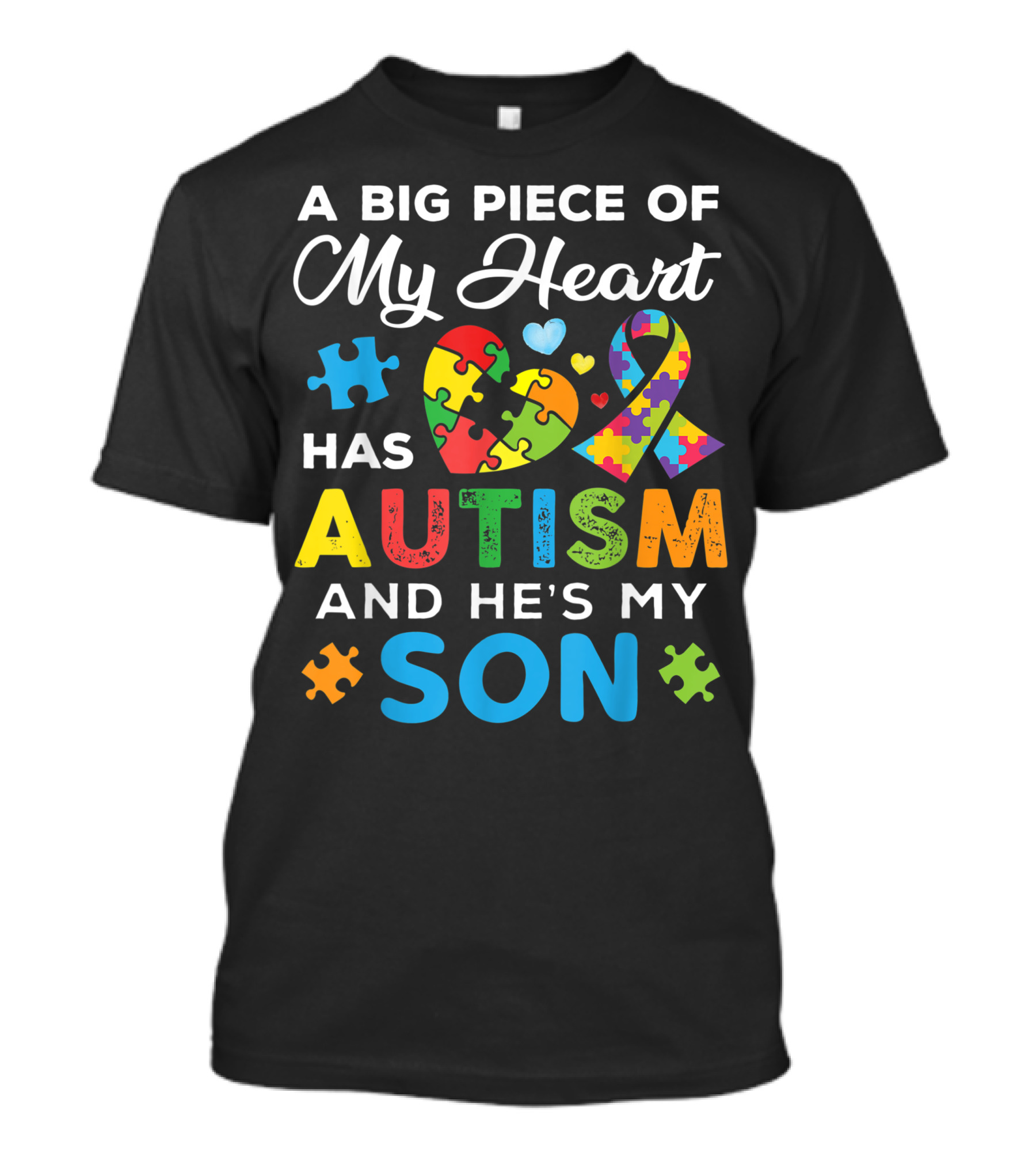 A Big Piece Of My Heart Has Autism And He's My Son Autism Heart Ribbon Puzzle Pieces T-Shirt