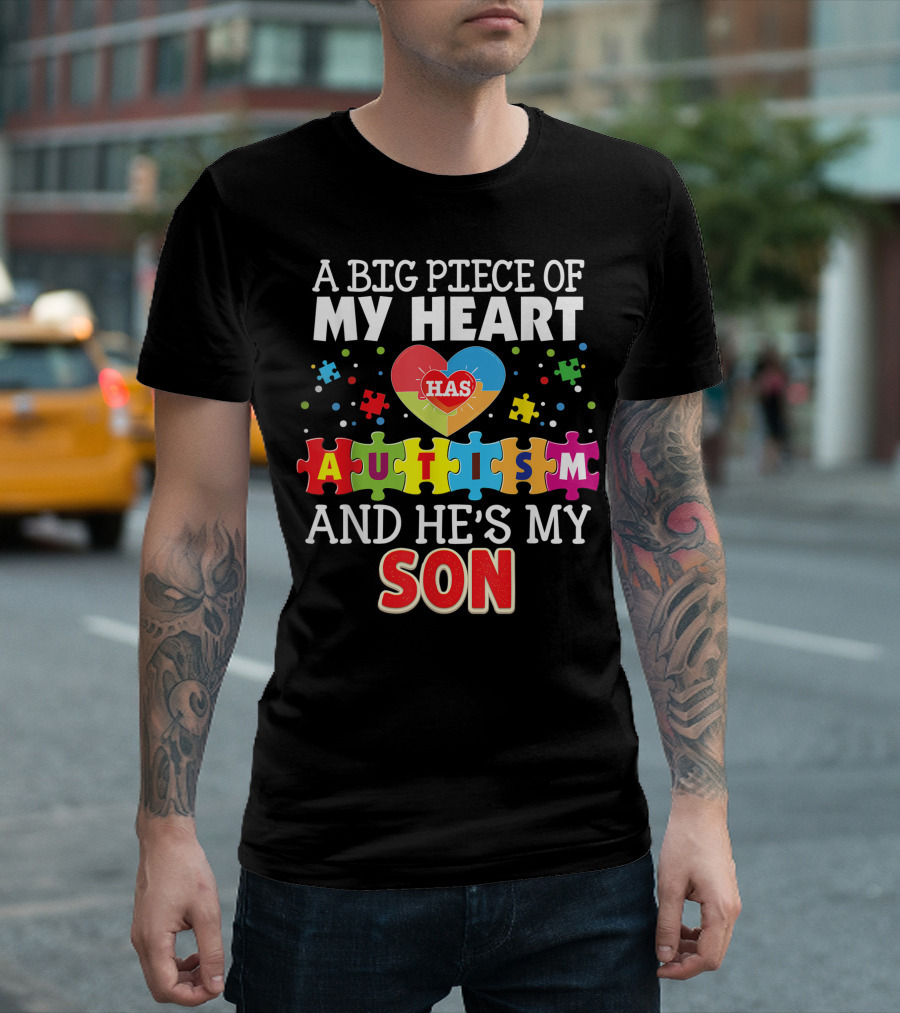 A Big Piece Of My Heart Has Autism And He’s My Son Puzzle Awareness T-Shirt