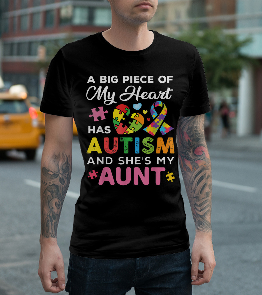 A Big Piece of My Heart Has Autism and She's My Aunt Puzzle T-Shirt