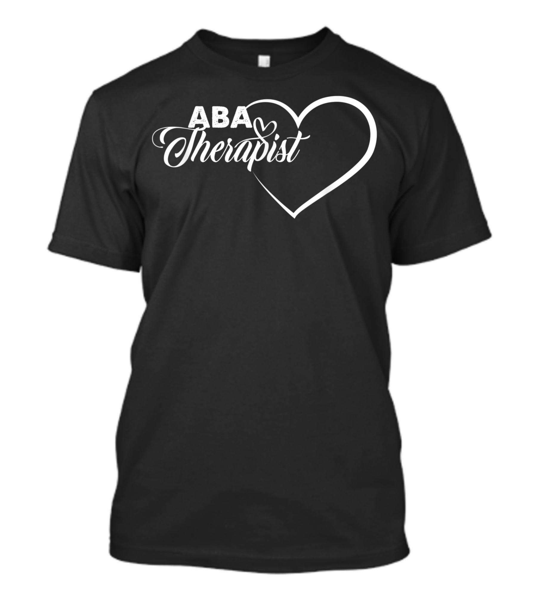 ABA Therapist Heart Applied Behavior Analysis BCBA T-Shirt