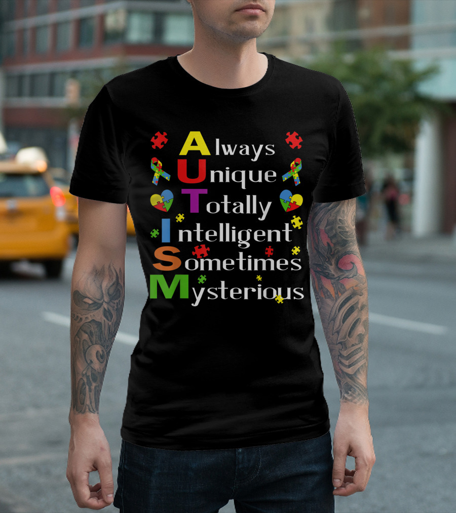 Always Unique Totally Intelligent Sometimes Mysterious Autism Acronym Puzzle Piece Awareness T-Shirt