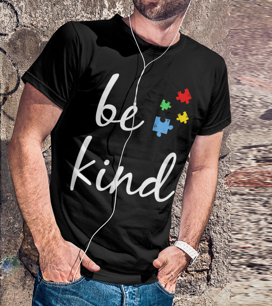 Be Kind Autism Awareness Puzzle Pieces For Teacher T-Shirt