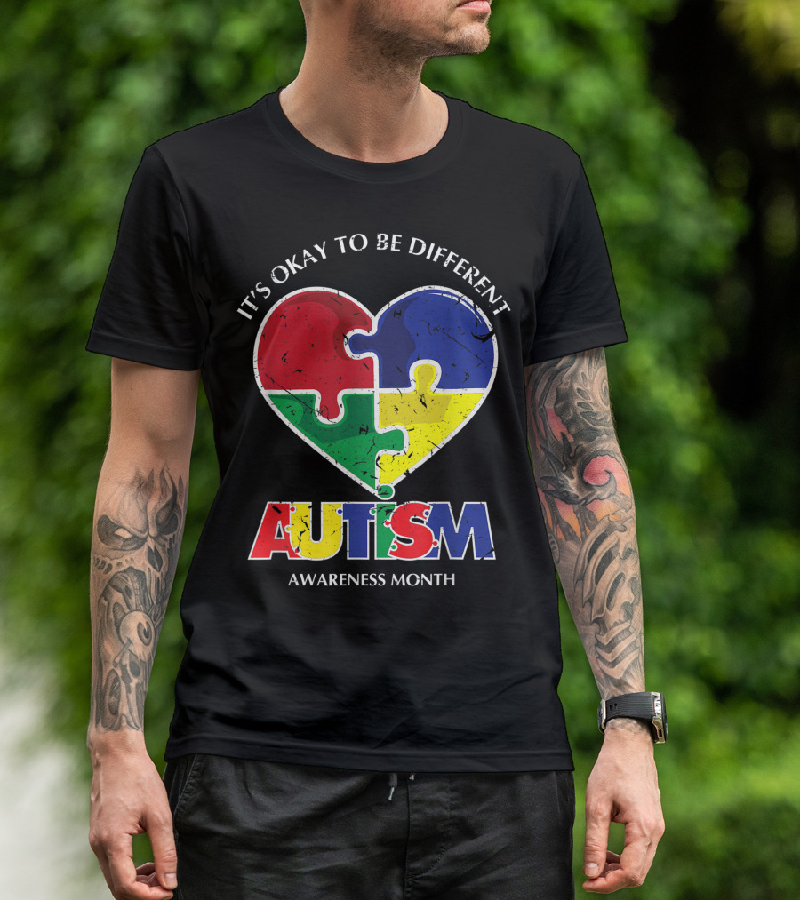 It's Okay To Be Different Autism Awareness Month Puzzle Heart T-Shirt