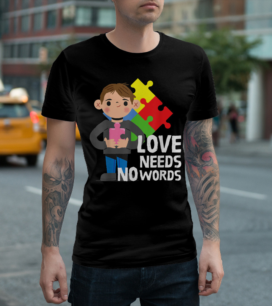 Autism Awareness Love Needs No Words Colorful Puzzle Pieces T-Shirt