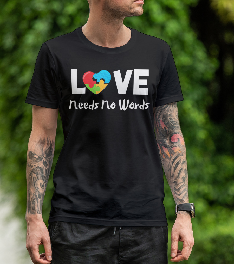 Love Needs No Words Autism Awareness Heart Puzzle T-Shirt