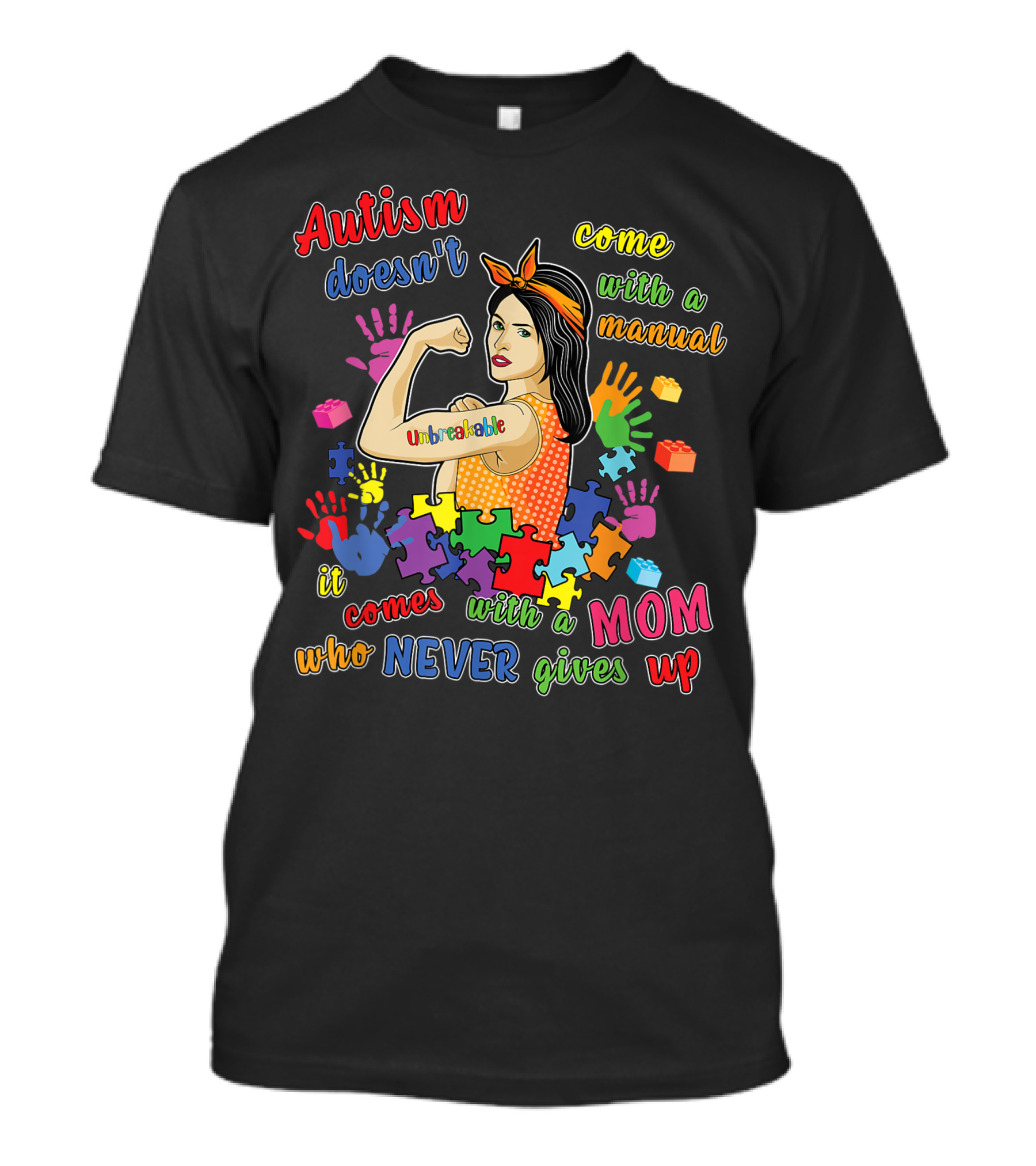Autism Awareness Mom Never Gives Up Unbreakable Puzzle Pieces And Handprints T-Shirt