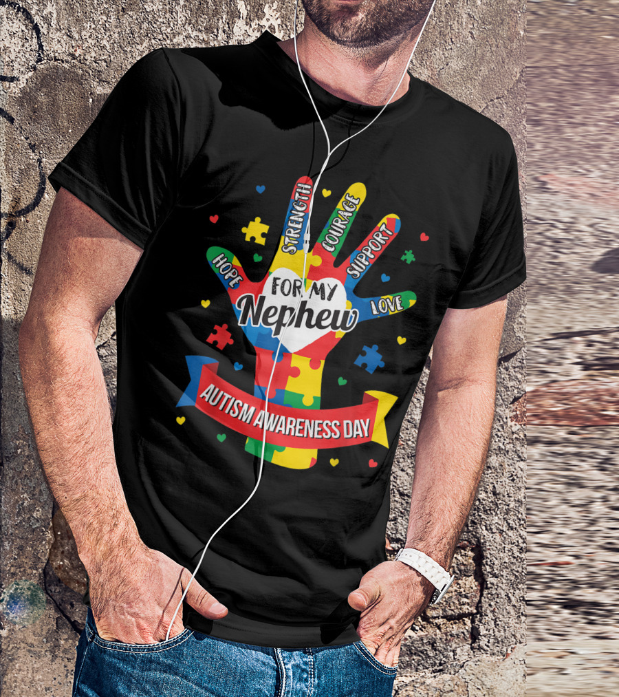 Autism Awareness Day Hope Strength Courage Support Love For My Nephew Puzzle T-Shirt