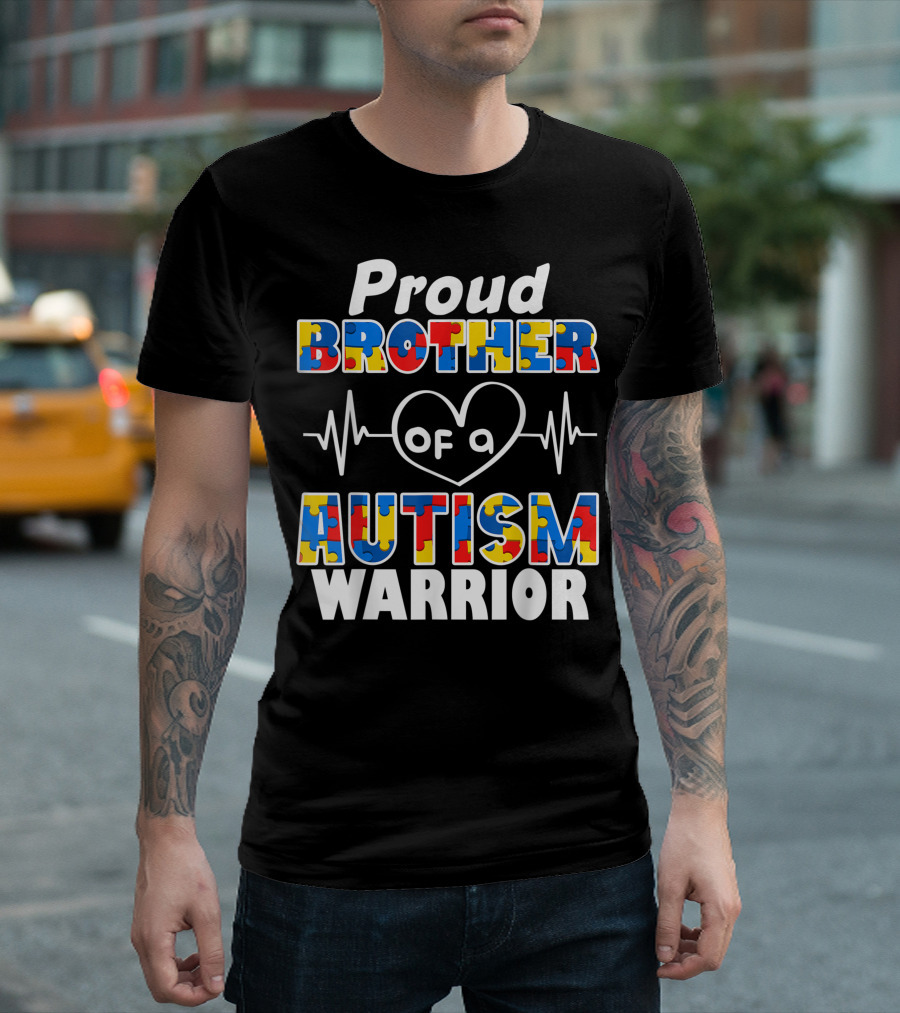 Proud Brother Of A Autism Warrior Autism Awareness T-Shirt