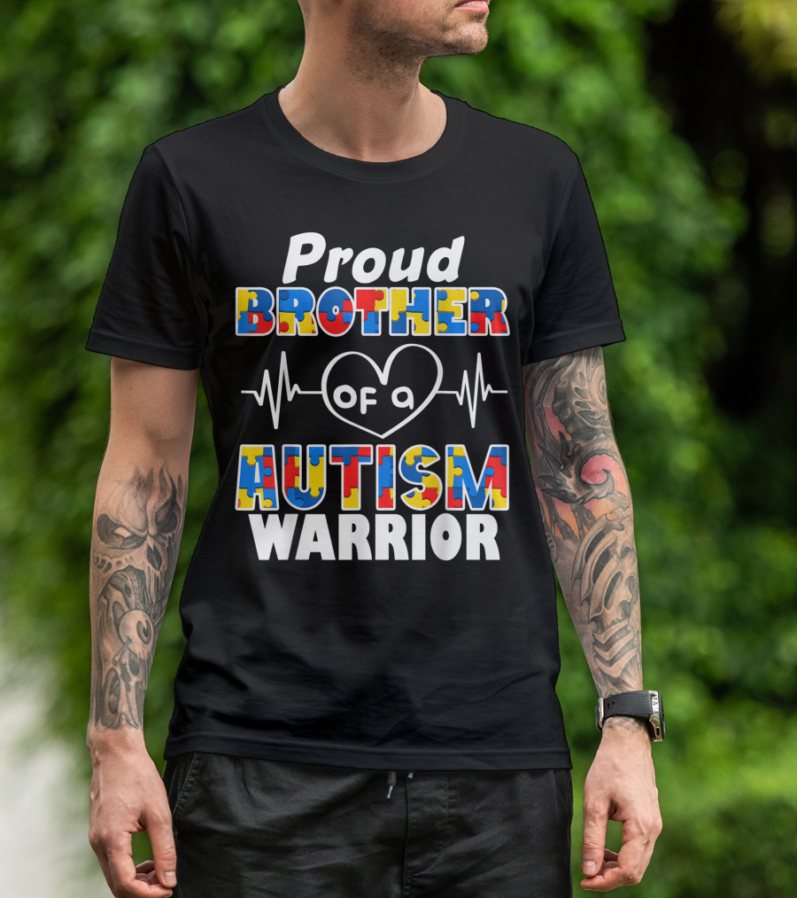 Proud Brother Of A Autism Warrior Autism Awareness T-Shirt