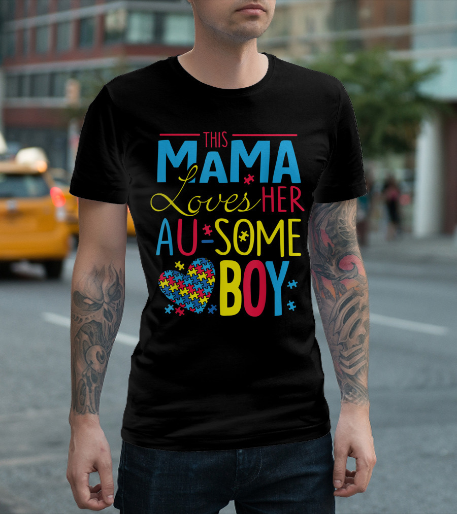 This Mama Loves Her Au-Some Boy Autism Awareness Women Aspergers Mom Son T-Shirt