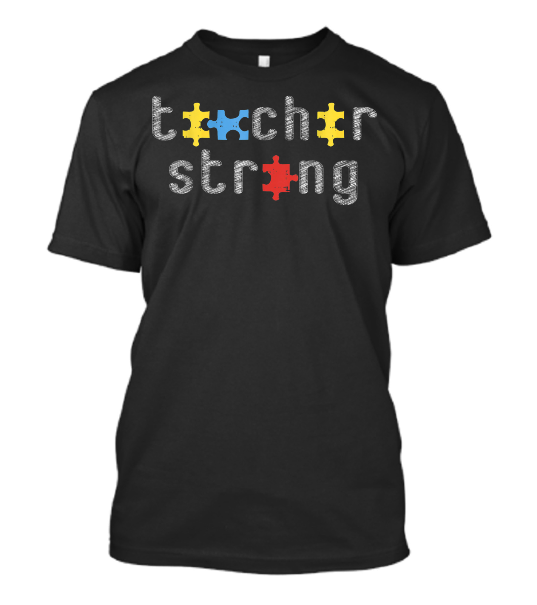 Autism Awareness Teacher Strong Puzzle Piece T-Shirt
