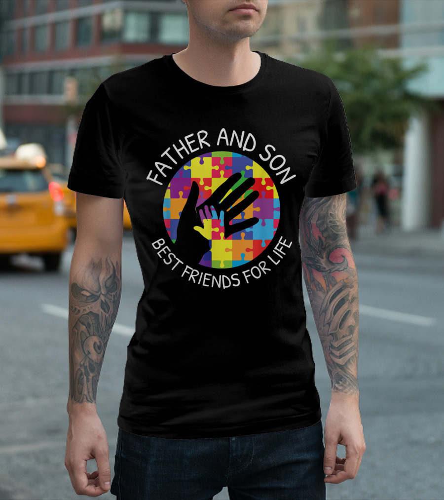 Father and Son Best Friends for Life Autism Dad T-Shirt
