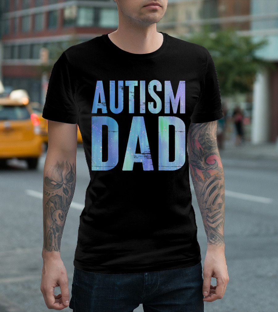 Autism Dad Awareness Blue Green Colorful T-Shirt