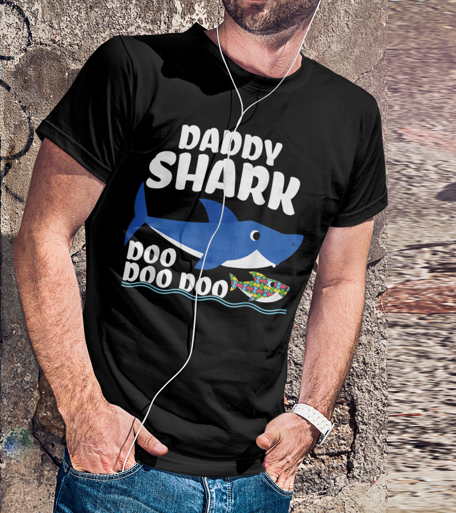 Daddy Shark Doo Doo Doo Autism Puzzle Piece T-Shirt