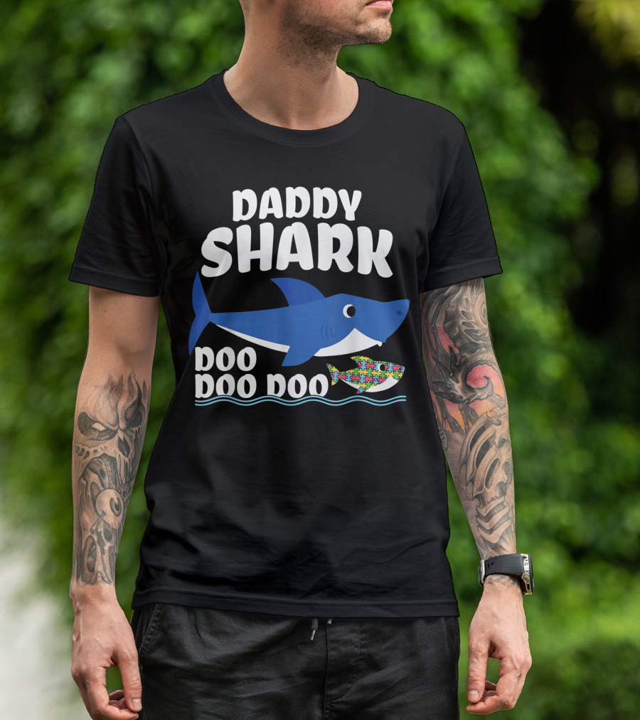 Daddy Shark Doo Doo Doo Autism Puzzle Piece T-Shirt