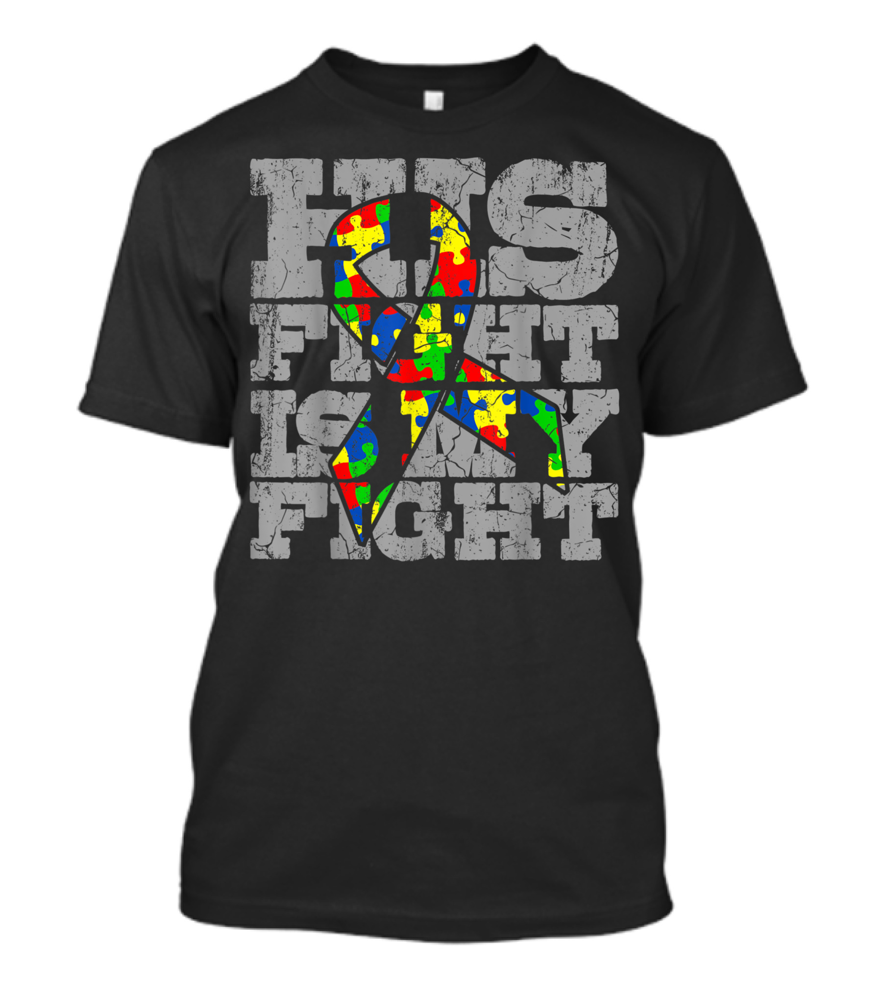 His Fight Is My Fight Autism Awareness Dad T-Shirt